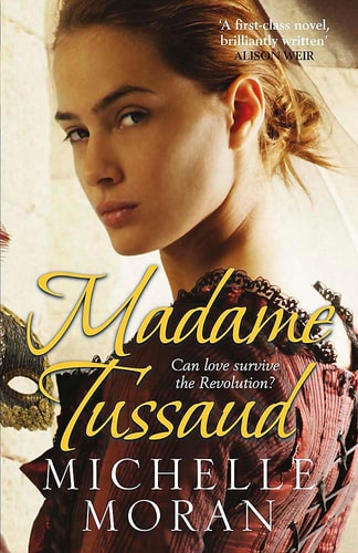 Madame Tussaud von Michelle Moran
