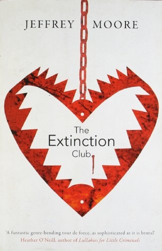 Extinction Club by Jeffrey Moore