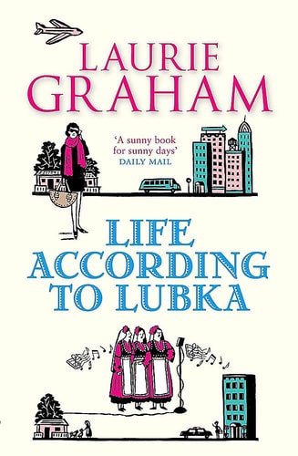 Life According To Lubka by Laurie Graham