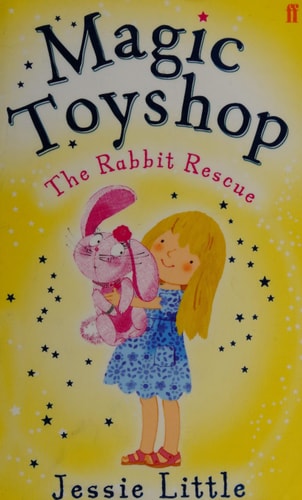 Magic Toyshop: The Rabbit Rescue (Shelfworn) by Jessie Little
