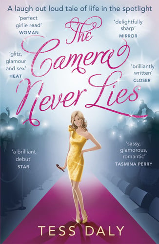 The camera never lies by Daly, Tess