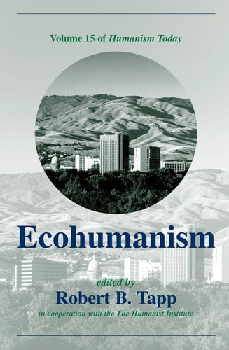 Ecohumanism (shelfworn) by Robert B. Tapp