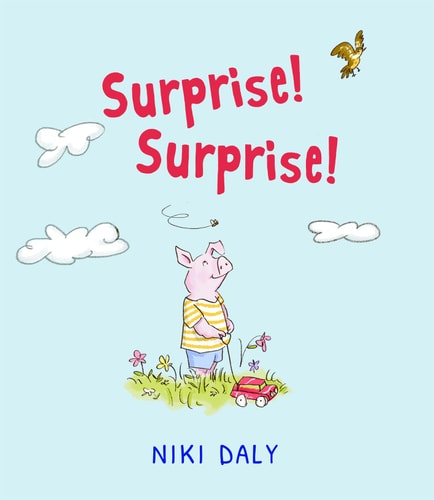 Surprise! Surprise! by Niki Daly