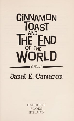 Cinnamon toast and the end of the world by Cameron, Janet E.