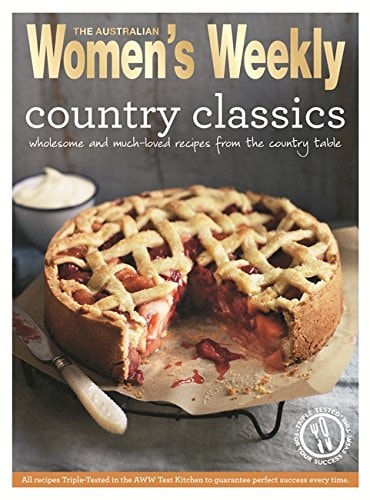 Country Classics: Fresh, Seasonal Meals (The Australian Women's Weekly: New Essentials) by The Australian Womens Weekly