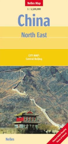 Northeastern China (Nelles Maps) (English, French and German Edition) by Nelles Verlag