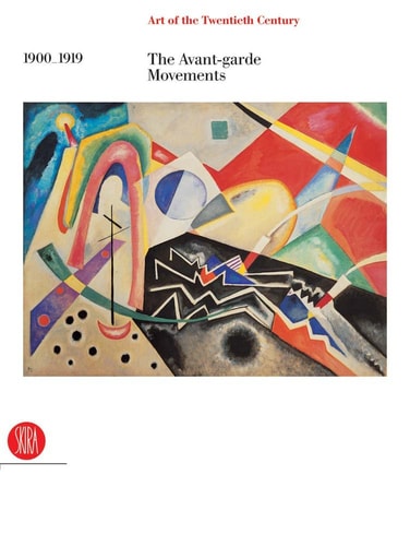 (TXS) Art of the Twentieth Century, Volume I: 1900-1919 The Avant-garde Movements by Valerio Terraroli
