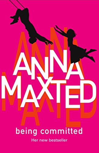 Being Committed (Shelfworn) by Anna Maxted