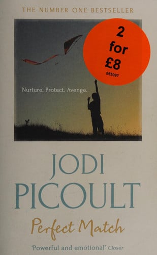 Perfect Match by Jodi Picoult