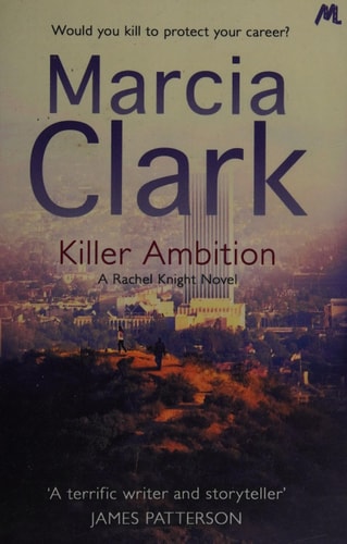 Killer Ambition (shelfworn) by Marcia Clark