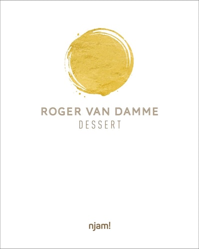 Dessert by Roger van Damme