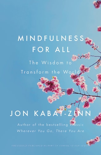 (TXS) Mindfulness For All by  Jon Kabat-Zinn