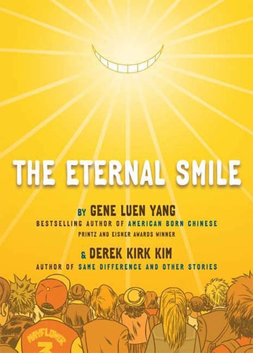 Eternal Smile: Three Stories by Gene Luen Yang