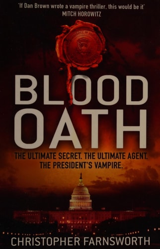 Blood Oath (Shelfworn) by Christopher Farnsworth