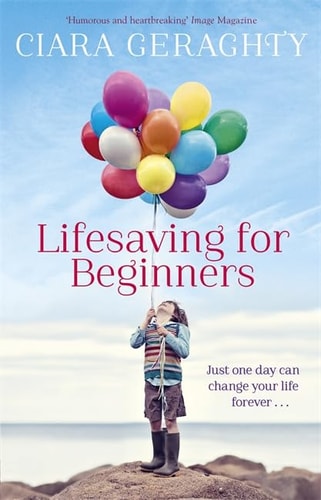 Lifesaving For Beginners by Ciara Geraghty