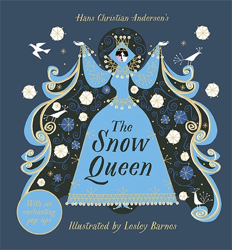 Snow Queen: An Enchanting Pop-up Classic (Gilded Fairytales) by Lesley Barnes