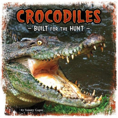 Crocodiles (First Facts: Predator Profiles) by Tammy Gagne