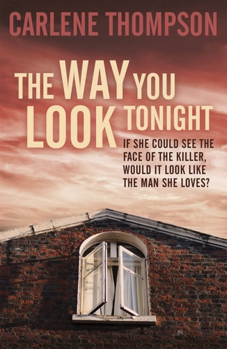Way You Look Tonight (slight shelf wear) by Carlene Thompson
