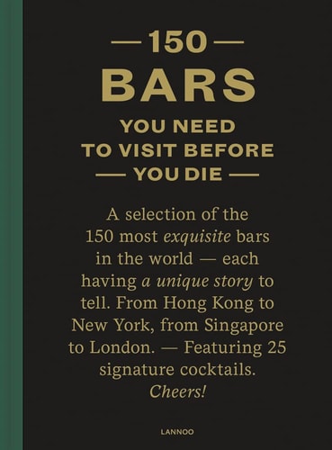 150 Bars You Need to Visit Before You Die (Shelfworn) by Jurgen Lijcops