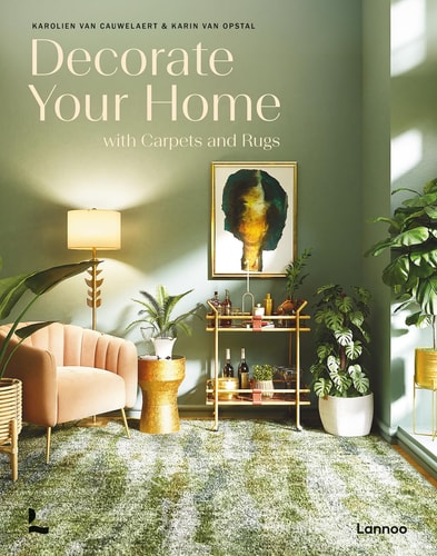 Decorate Your Home With Carpets and Rugs by Karolien Van Cauwelaert | Karin Opstal