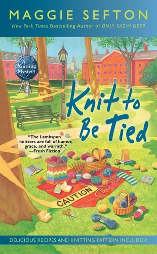 Knit to Be Tied (A Knitting Mystery) by Maggie Sefton