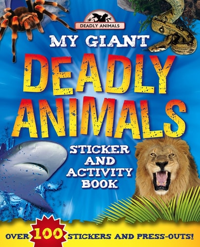 My Giant Deadly Animals (sticker & activity) by -