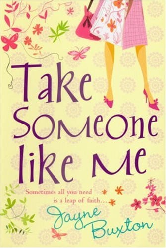 Take Someone Like Me by Jayne Buxton