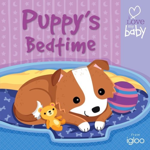 Puppy's Bedtime by Jean-Baptiste Danet | Nick Liddell | Lynne Dobney