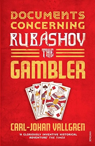 Documents Concerning Rubashov the Gambler by Carl-Johan Vallgren