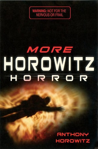 MORE HOROWITZ HORROR (BLACK APPLES) (Shelfworn) by Anthony Horowitz