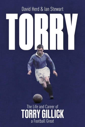 Torry The Life and Career of a Football Great by David Herd | Ian Stewart