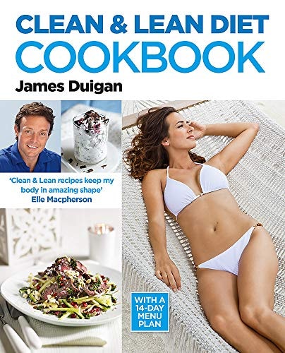 Clean & Lean Diet Cookbook: With a 14-day Menu Plan by James Duigan