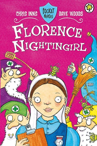 Pocket Heroes 5: Florence Nightingirl by Chris Inns