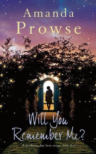 Will You Remember Me? by Amanda Prowse