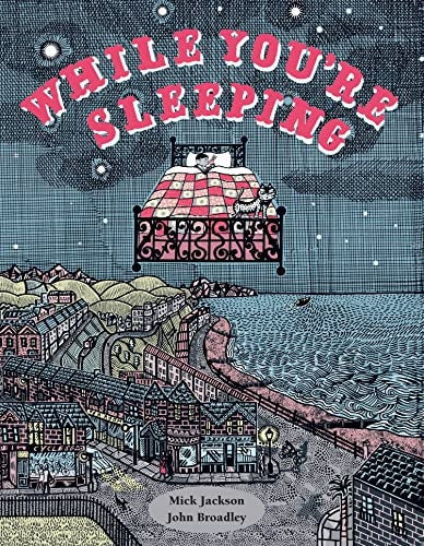 Während du schläfst von Mick Jackson