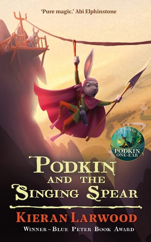 Podkin & the Singing Spear by Kieran Larwood