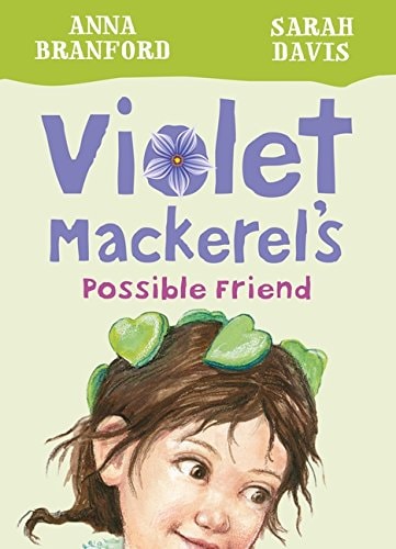 Violet Mackerels möglicher Freund (Buch 5) von Anna Branford
