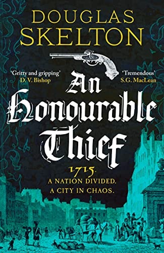 An Honourable Thief by Douglas Skelton