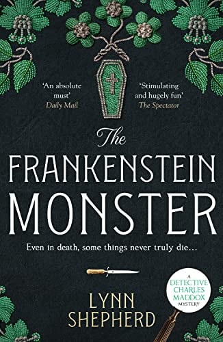 Frankenstein Monster by Lynn Shepherd