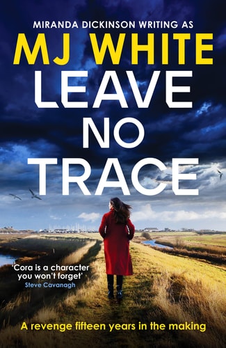 Leave No Trace by Mj White