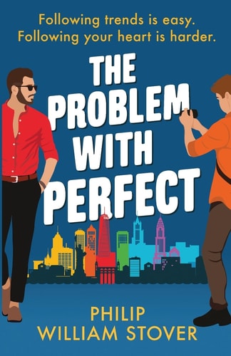 Problem With Perfect by Philip William Stover