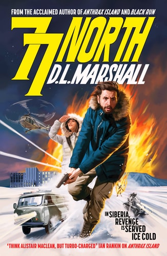 77 North by D.L. Marshall