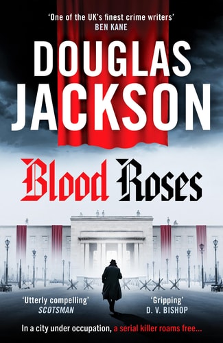 Blood Roses (The Warsaw Quartet) by Douglas Jackson