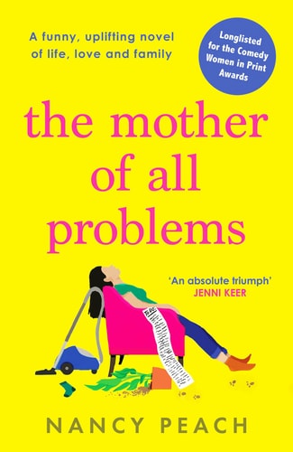 Mother of All Problems by Nancy Peach