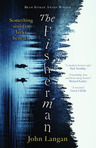 The Fisherman by John Langan