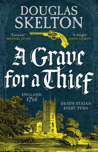 A Grave for a Thief by Douglas Skelton