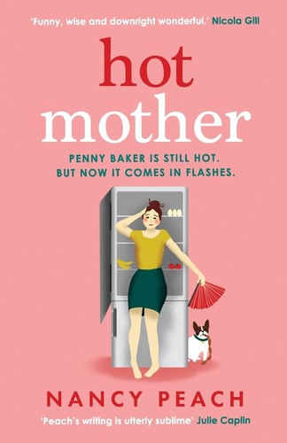 Hot Mother by Nancy Peach