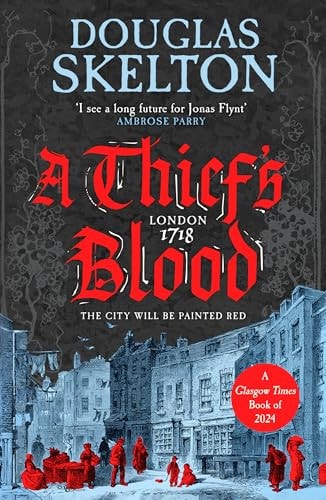 A Thief's Blood A Totally Gripping Historical Crime Thriller by Douglas Skelton