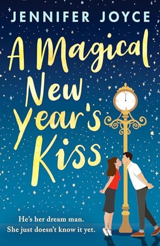A Magical New Years Kiss by Jennifer Joyce