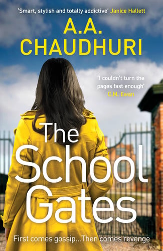 The School Gates by A. A. Chaudhuri